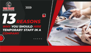 why you should hire temporary staff in company