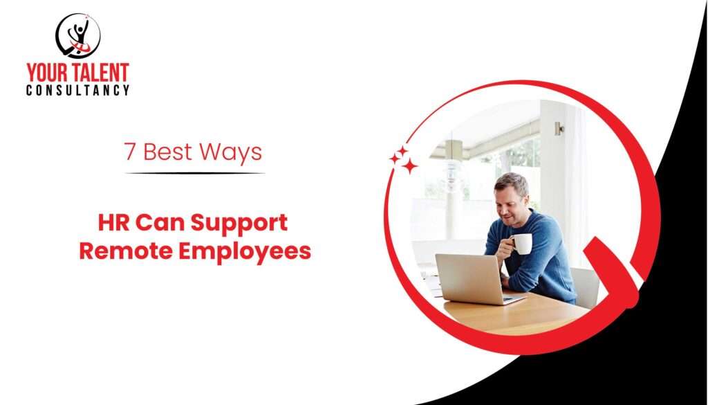 best ways hr can support remote employees